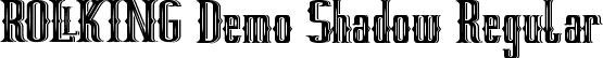 RollKing Demo Shadow Regular font - RollKingDemoShadow.ttf