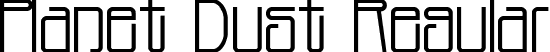 Planet Dust Regular font - PLANETDUST.ttf