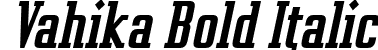 Vahika Bold Italic font - Vahika Bd It.otf