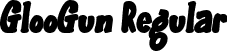 GlooGun Regular font - GLOO-GUN.TTF