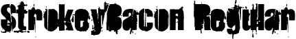 StrokeyBacon Regular font - STROKEYB.TTF