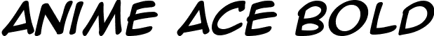 Anime Ace Bold font - animeace_b.ttf