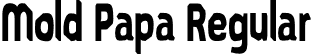 Mold Papa Regular font - Mold Papa.otf