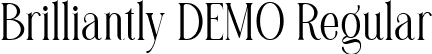 Brilliantly DEMO Regular font - BrilliantlyDemo-lg5EX.ttf