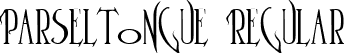 Parseltongue Regular font - PARSELTO.TTF