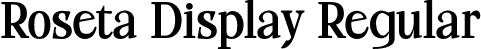 Roseta Display Regular font - Roseta Display.otf