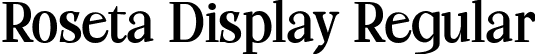 Roseta Display Regular font - Roseta Display.ttf