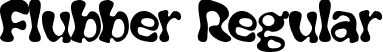 Flubber Regular font - FLUBBER_.TTF