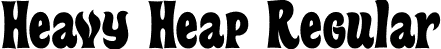 Heavy Heap Regular font - heavy heap rg.otf