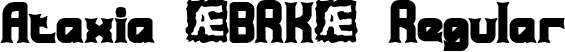 Ataxia (BRK) Regular font - ataxia.ttf