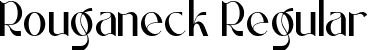 Rouganeck Regular font - Rouganeck-Regular.ttf