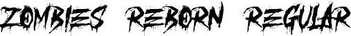 ZOMBIES REBORN Regular font - zombiesreborn-eanaj.otf