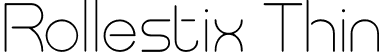 Rollestix Thin font - Rollestix.otf