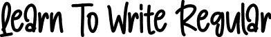 Learn To Write Regular font - Learn-to-Write.otf