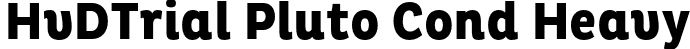 HvDTrial Pluto Cond Heavy font - HvDTrial_Pluto-CondHeavy.otf