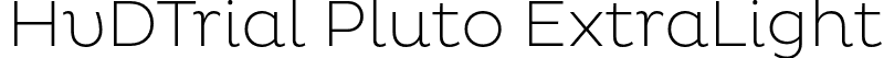 HvDTrial Pluto ExtraLight font - HvDTrial_Pluto-ExtraLight.otf