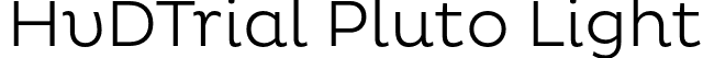 HvDTrial Pluto Light font - HvDTrial_Pluto-Light.otf