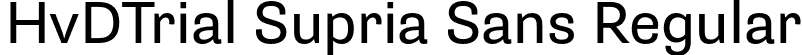 HvDTrial Supria Sans Regular font - HvDTrial_SupriaSans-Regular.otf