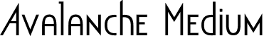 Avalanche Medium font - Avalanche.ttf