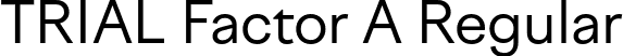 TRIAL Factor A Regular font - TRIALFactorA-Regular.otf