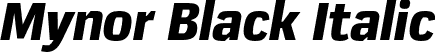 Mynor Black Italic font - Mynor-BlackItalic.otf