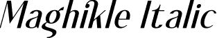 Maghikle Italic font - Maghikle-Italic.otf