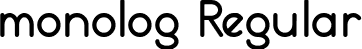 monolog Regular font - monolog-bw8wl.ttf