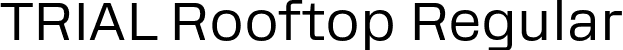 TRIAL Rooftop Regular font - TRIAL_Rooftop-Regular.otf