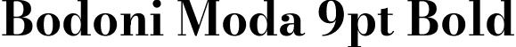 Bodoni Moda 9pt Bold font - BodoniModa_9pt-Bold.ttf