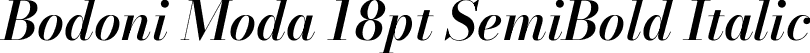 Bodoni Moda 18pt SemiBold Italic font - BodoniModa_18pt-SemiBoldItalic.ttf