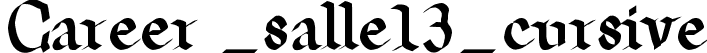 Career _salle13_cursive font - Career_salle13_cursive.ttf