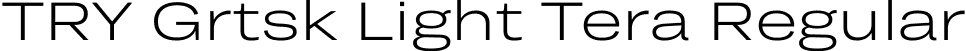 TRY Grtsk Light Tera Regular font - TRYGrtsk-LightTera.ttf