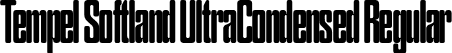 Tempel Softland UltraCondensed Regular font - tempelsoftland-ultracondensed-trial.otf