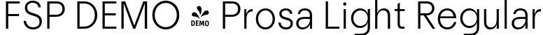 FSP DEMO - Prosa Light Regular font - Fontspring-DEMO-prosa-light-1.otf