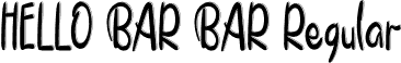 HELLO BAR BAR Regular font - HELLO-BAR-BAR.otf