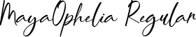 MayaOphelia Regular font - mayaophelia.ttf