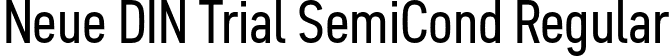 Neue DIN Trial SemiCond Regular font - NeueDINTrialSemiCond-Regular.otf