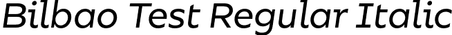 Bilbao Test Regular Italic font - BilbaoTest-RegularItalic.otf