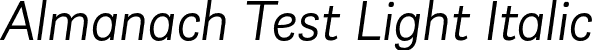 Almanach Test Light Italic font - AlmanachTest-LightItalic.otf