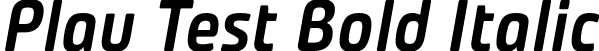 Plau Test Bold Italic font - PlauTest-BoldItalic.otf