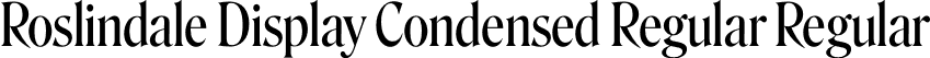 Roslindale Display Condensed Regular Regular font - Roslindale-DisplayCondensedRegular-Testing.otf