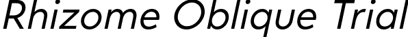 Rhizome Oblique Trial font - Rhizome-ObliqueTrial.otf