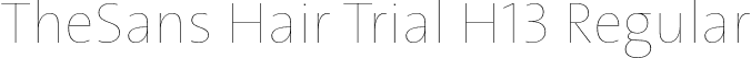 TheSans Hair Trial H13 Regular font - TheSansHair-H13_TRIAL.otf