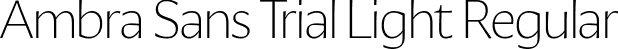 Ambra Sans Trial Light Regular font - Ambra-Sans-Light-trial.ttf