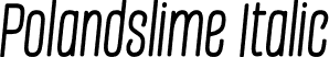 Polandslime Italic font - Polandslime-Italic.otf