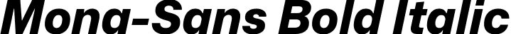 Mona-Sans Bold Italic font - Mona-Sans-ExtraBoldItalic.ttf