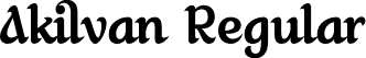 Akilvan Regular font - Akilvan.otf