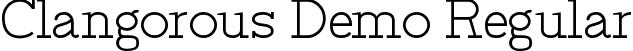 Clangorous Demo Regular font - ClangorousDemoRegular.ttf