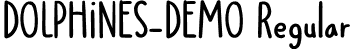 DOLPHINES-DEMO Regular font - DOLPHINES-DEMO.otf