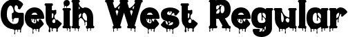 Getih West Regular font - Getih Westpersonaluse.otf